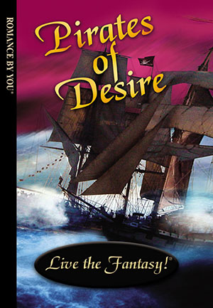 Pirates of Desire - a personalized romance book.