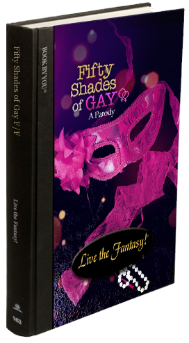 Hardcover Edition of Fifty Shades of Gay F/F